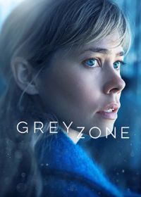 Серая зона (2018) Greyzone
