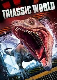 Мир Триасового периода (2018) Triassic World