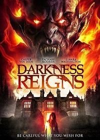 Правление тьмы (2017) Darkness Reigns