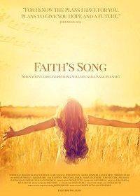 Песнь Веры (2017) Faith's Song