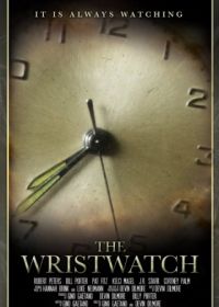 В Божье время (2017) The Wristwatch