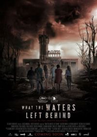 Что воды оставили позади (2017) Los Olvidados