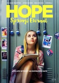 Надежда умирает последней (2018) Hope Springs Eternal