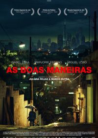 Хорошие манеры (2017) As Boas Maneiras