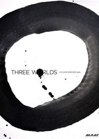 Три мира (2018) Three Worlds