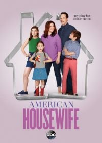 Американская домохозяйка (2016-2021) American Housewife