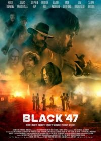 Черный 47-й (2018) Black 47