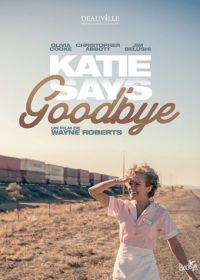 Кэти уезжает (2016) Katie Says Goodbye