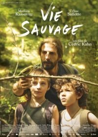 Дикая жизнь (2014) Vie sauvage