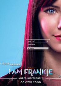 Я Фрэнки (2017-2018) I Am Frankie