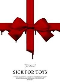 Особые игрушки (2018) Sick for Toys