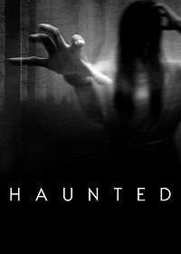 Преследуемые призраками (2018-2021) Haunted