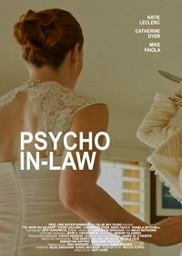 Теща-психопат (2017) Psycho In-Law