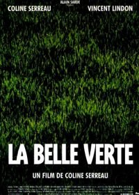 Прекрасная зеленая (1996) La belle verte
