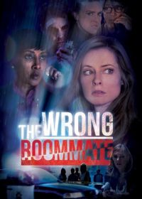 Не тот сосед (2016) The Wrong Roommate