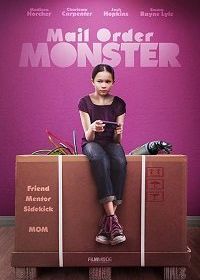 Девочка и робот (2018) Mail Order Monster