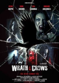 Гнев вороны (2013) Wrath of the Crows