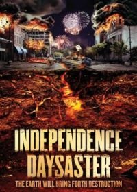 Катастрофа на День независимости (2013) Independence Daysaster