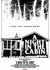Хижина (2017) A Night in the Cabin