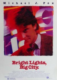 Яркие огни, большой город (1988) Bright Lights, Big City