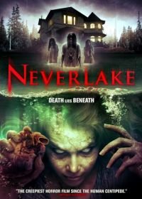 Озеро идолов (2013) Neverlake