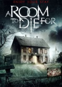 Комната смерти (2017) A Room to Die For