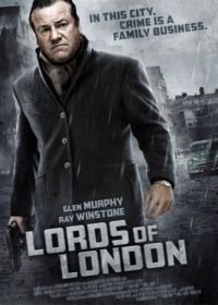 Короли Лондона (2013) Lords of London