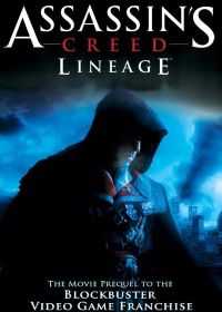 Кредо убийцы (2009) Assassin's Creed: Lineage