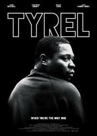 Тайрел (2018) Tyrel