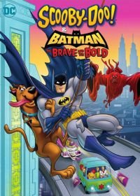 Скуби-Ду и Бэтмен: Отважный и смелый (2018) Scooby-Doo & Batman: The Brave and the Bold