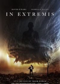 Крайности (2017) In Extremis