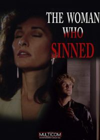 Женщина, которая согрешила (1991) The Woman Who Sinned