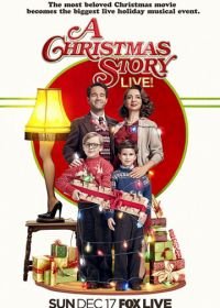 В эфире «Рождественская история» (2017) A Christmas Story Live!