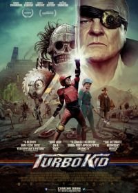 Турбо пацан (2015) Turbo Kid