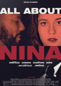 Все о Нине (2018) All About Nina
