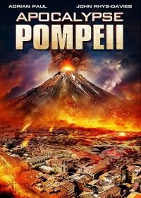Помпеи: Апокалипсис (2014) Apocalypse Pompeii