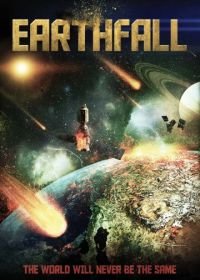 Орбита Апокалипсиса (2015) Earthfall