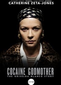 Крестная мать кокаина (2017) Cocaine Godmother