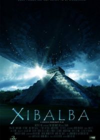 Проклятие Майя (2017) Xibalba