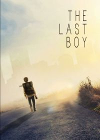 Последний мальчик (2019) The Last Boy