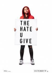 Ваша ненависть (2018) The Hate U Give
