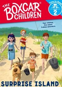 Дети из товарного вагона 2: Остров сюрпризов (2018) The Boxcar Children: Surprise Island