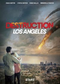 Извержение: Лос-Анджелес (2017) Destruction Los Angeles