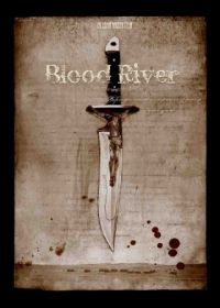 Кровавая река (2009) Blood River