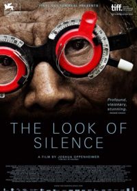 Взгляд тишины (2014) The Look of Silence