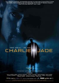 Чарли Джейд (2005) Charlie Jade