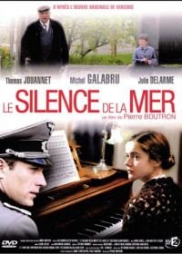 Молчание моря (2004) Le silence de la mer