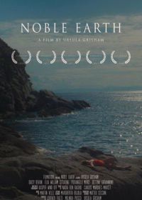 Благородная Земля (2017) Noble Earth