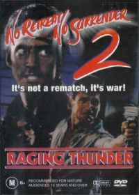 Не отступать и не сдаваться 2: Штормовое предупреждение (1987) No Retreat, No Surrender 2: Raging Thunder
