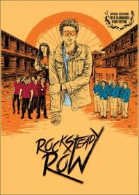 Главный в Рок Стеди (2018) Rock Steady Row